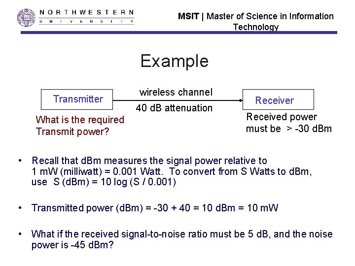 MSIT | Master of Science in Information Technology Example Transmitter What is the required
