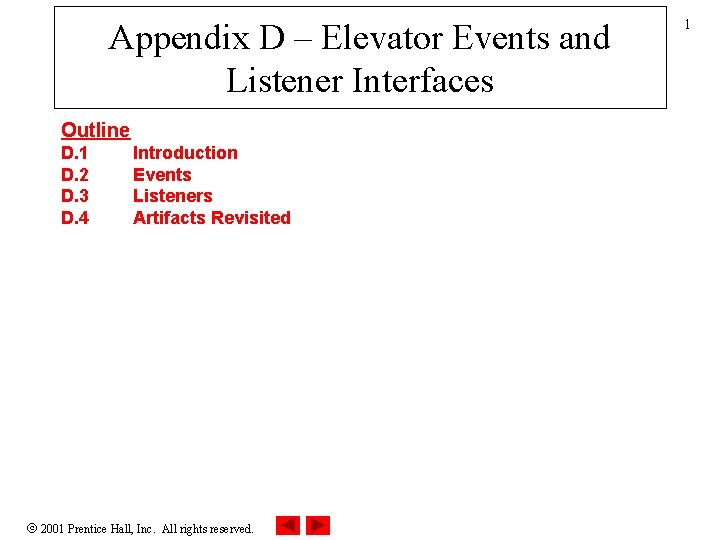 Appendix D – Elevator Events and Listener Interfaces Outline D. 1 D. 2 D.