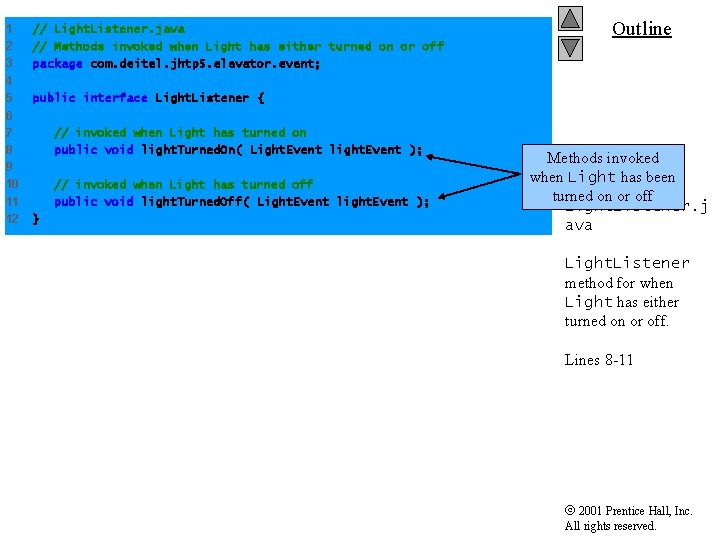 1 2 3 4 5 6 7 8 9 10 11 12 // Light.
