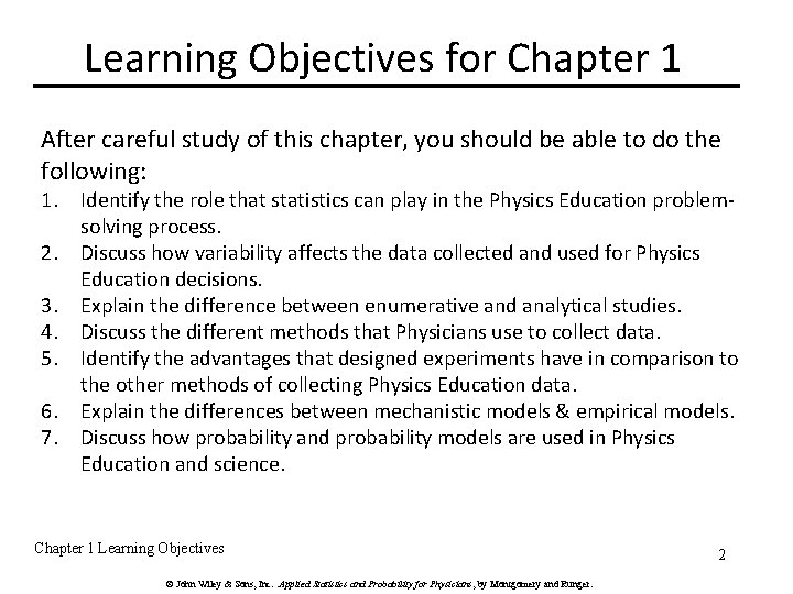 Learning Objectives for Chapter 1 After careful study of this chapter, you should be