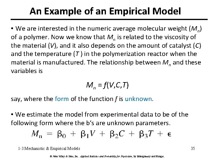 An Example of an Empirical Model • We are interested in the numeric average