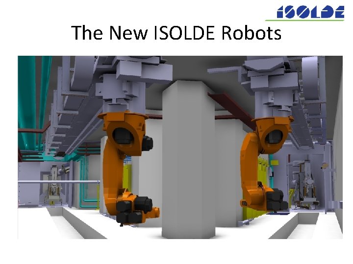 The New ISOLDE Robots 