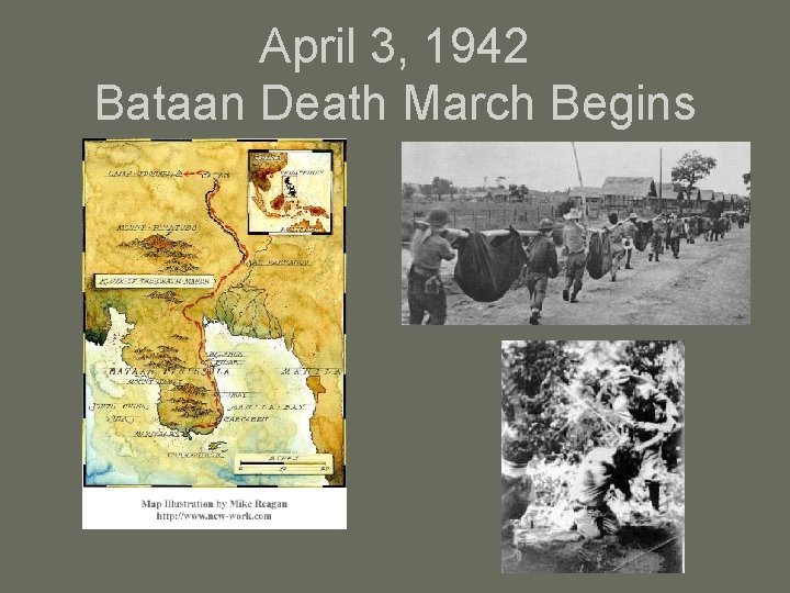 April 3, 1942 Bataan Death March Begins 