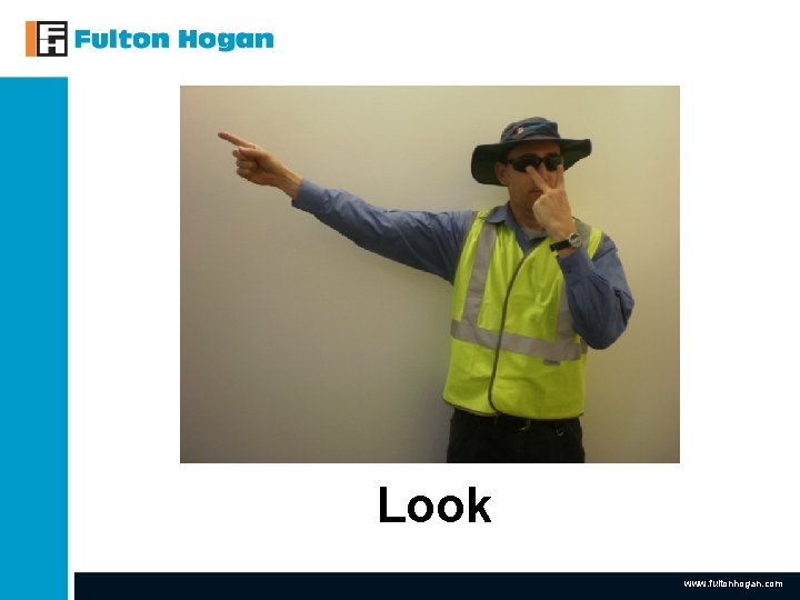 Look www. fultonhogan. com Look www. fultonhogan. com