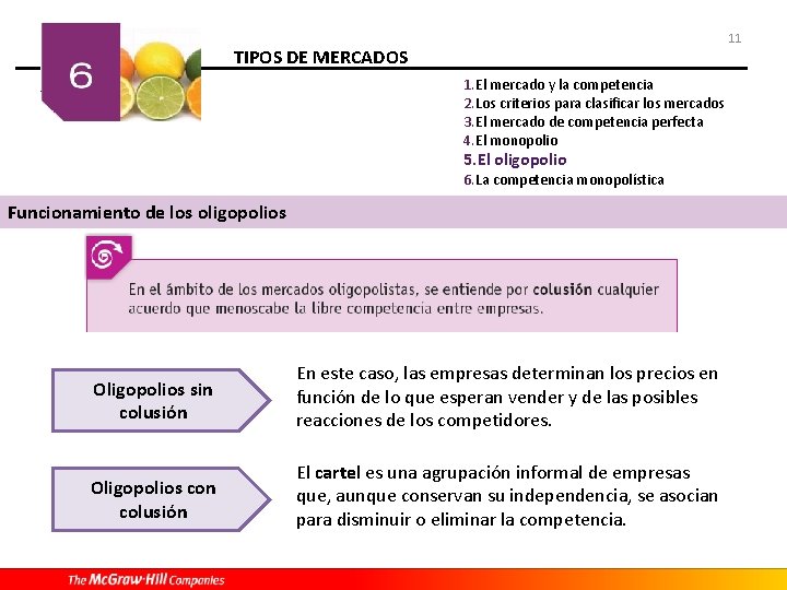 11 TIPOS DE MERCADOS 1. El mercado y la competencia 2. Los criterios para 11 TIPOS DE MERCADOS 1. El mercado y la competencia 2. Los criterios para