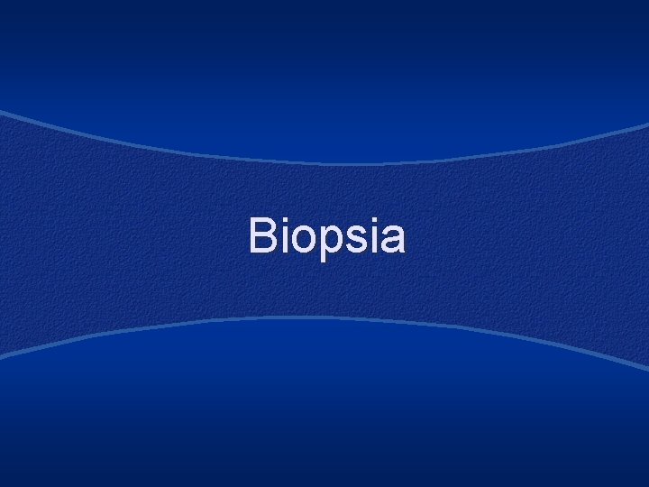 Biopsia 