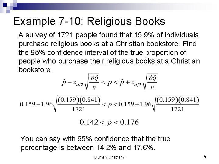 Example 7 -10: Religious Books A survey of 1721 people found that 15. 9%