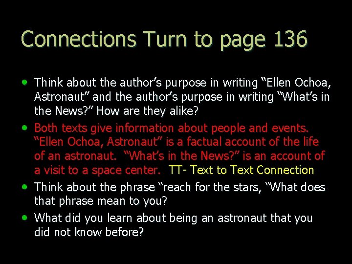 Connections Turn to page 136 • Think about the author’s purpose in writing “Ellen