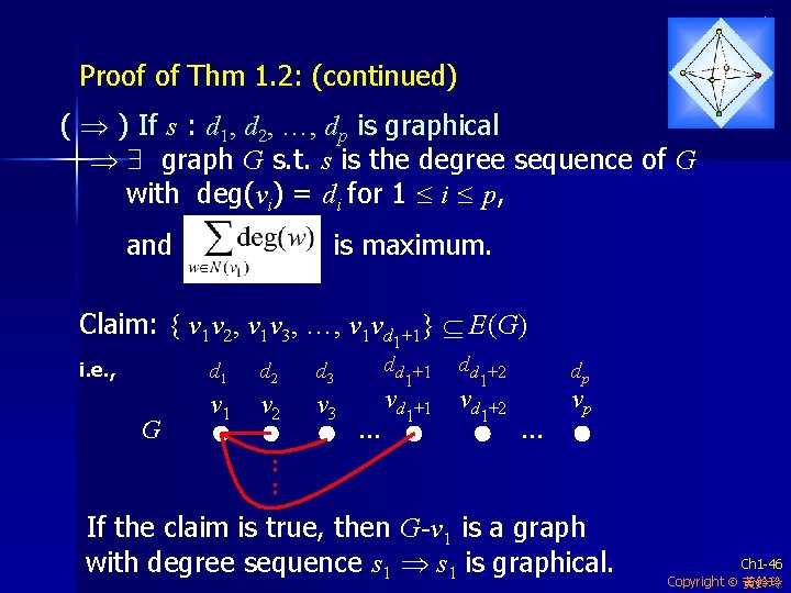 Proof of Thm 1. 2: (continued) ( ) If s : d 1, d