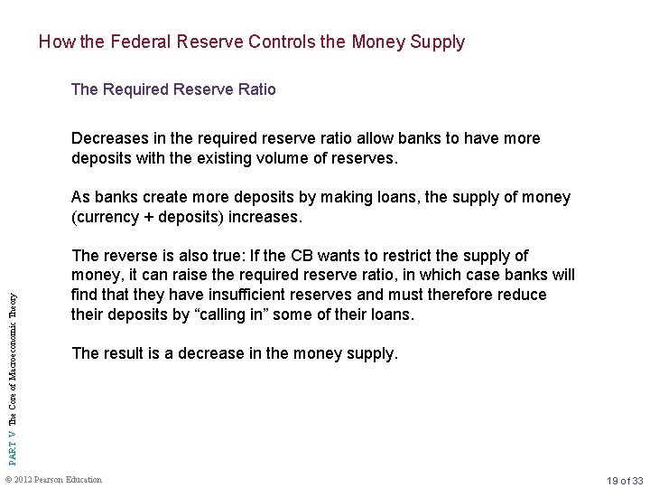 How the Federal Reserve Controls the Money Supply The Required Reserve Ratio Decreases in