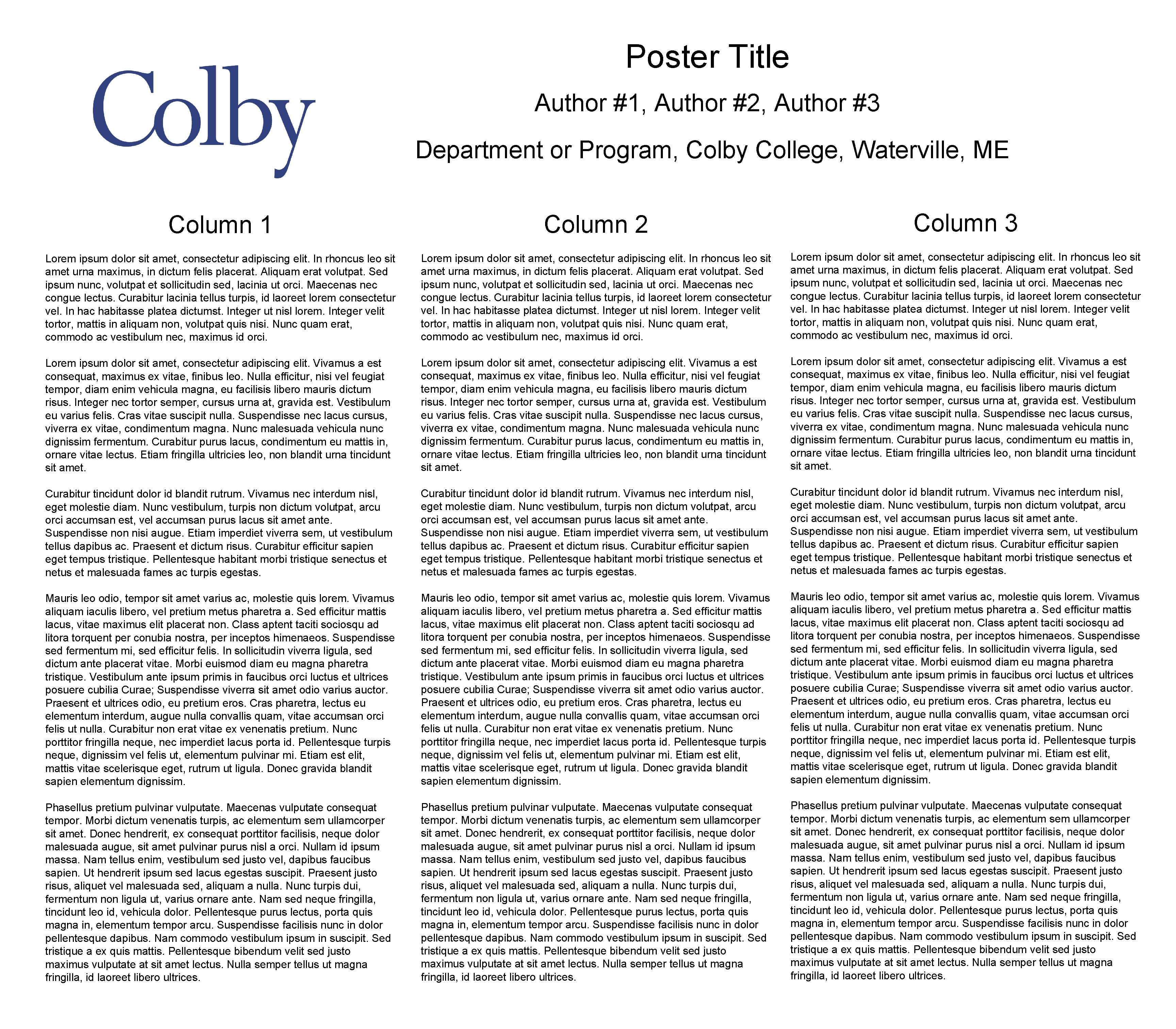 Poster Title Author #1, Author #2, Author #3 Department or Program, Colby College, Waterville,