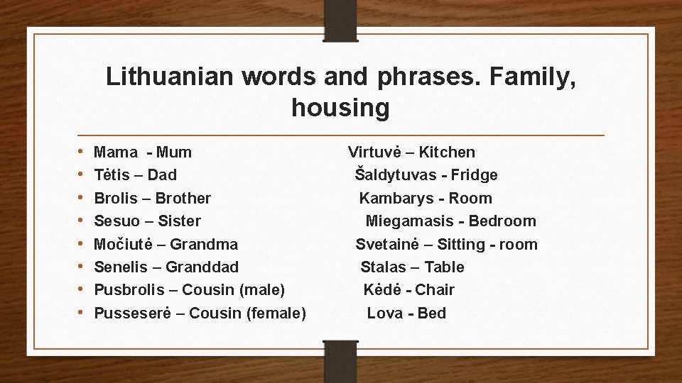 Lithuanian words and phrases. Family, housing • • Mama - Mum Virtuvė – Kitchen