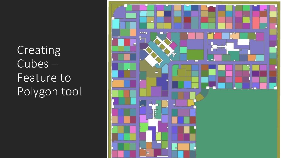Creating Cubes – Feature to Polygon tool 