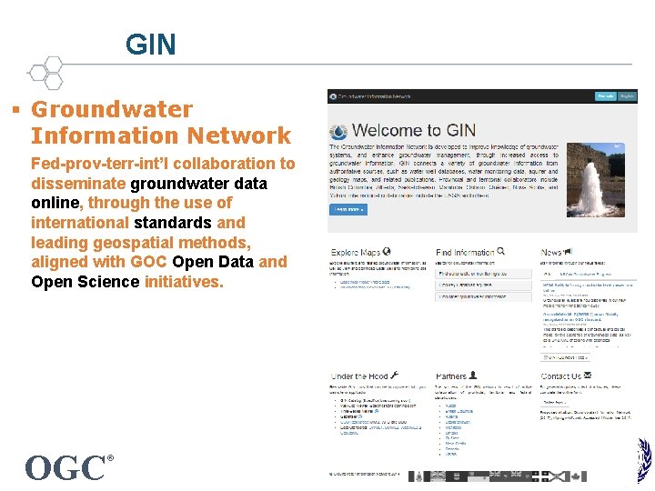 GIN § Groundwater Information Network Fed-prov-terr-int’l collaboration to disseminate groundwater data online, through the