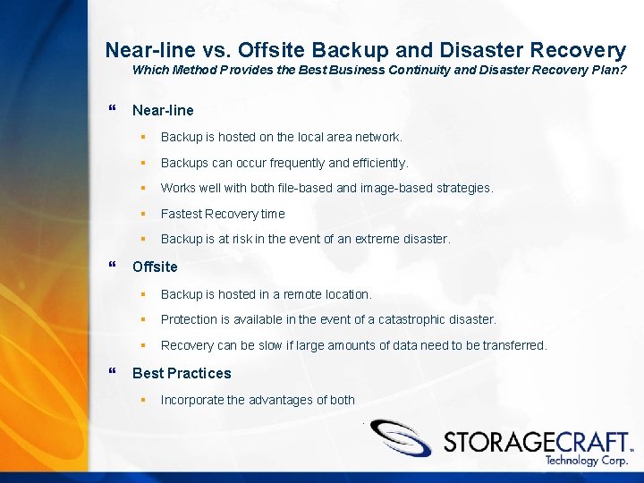 Near-line vs. Offsite Backup and Disaster Recovery Which Method Provides the Best Business Continuity
