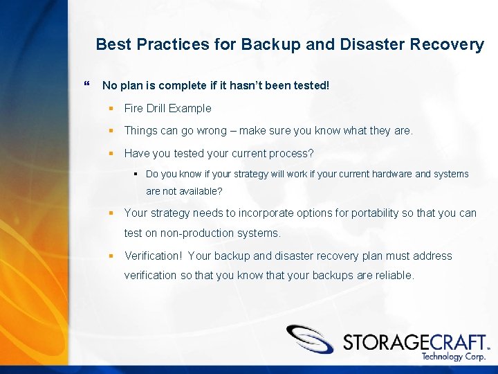 Best Practices for Backup and Disaster Recovery } No plan is complete if it