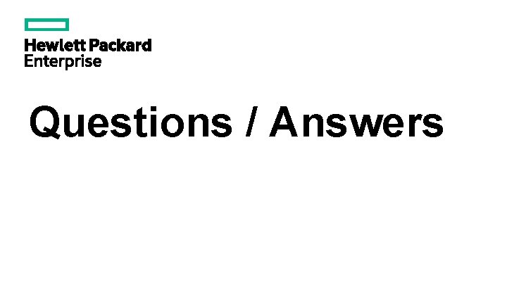 Questions / Answers Questions / Answers