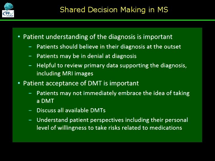 Shared Decision Making in MS Shared Decision Making in MS