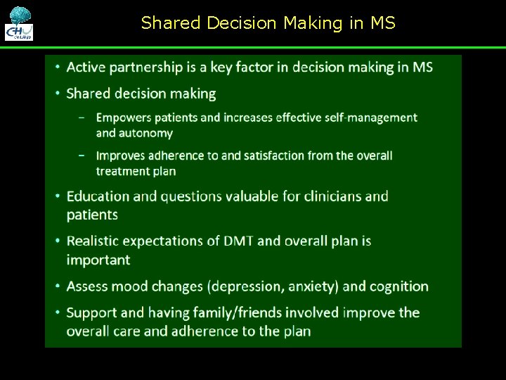 Shared Decision Making in MS Shared Decision Making in MS
