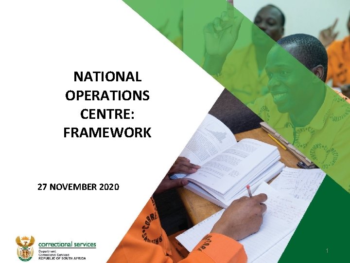 NATIONAL OPERATIONS CENTRE: FRAMEWORK 27 NOVEMBER 2020 1 