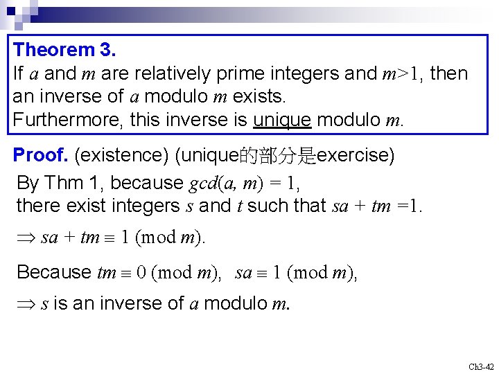 Theorem 3. If a and m are relatively prime integers and m>1, then an