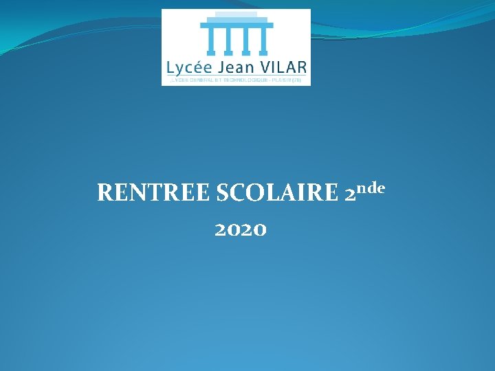 RENTREE SCOLAIRE 2 nde 2020 
