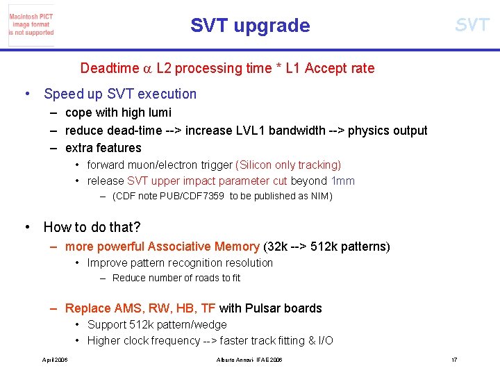 SVT upgrade SVT Deadtime a L 2 processing time * L 1 Accept rate