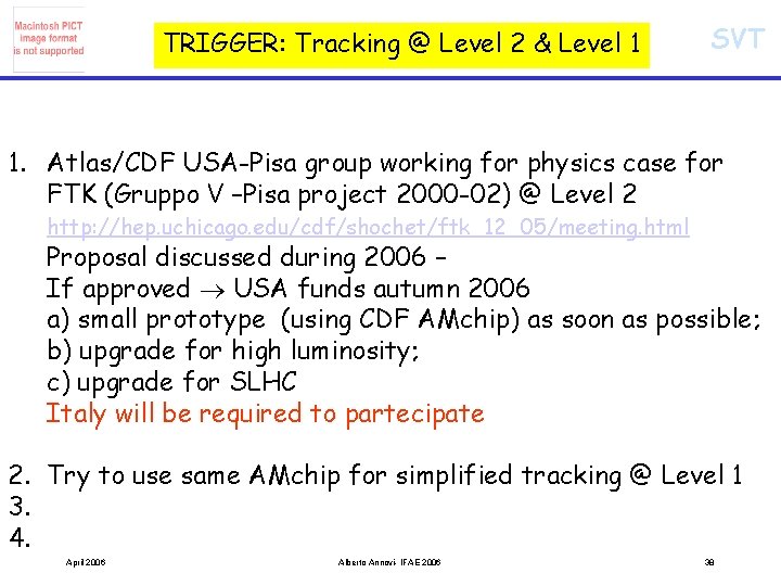 TRIGGER: Tracking @ Level 2 & Level 1 SVT 1. Atlas/CDF USA-Pisa group working