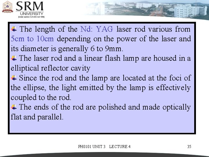  The length of the Nd: YAG laser rod various from 5 cm to