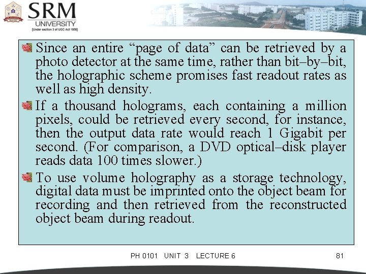 Since an entire “page of data” can be retrieved by a photo detector at