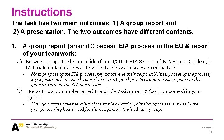 Instructions The task has two main outcomes: 1) A group report and 2) A Instructions The task has two main outcomes: 1) A group report and 2) A