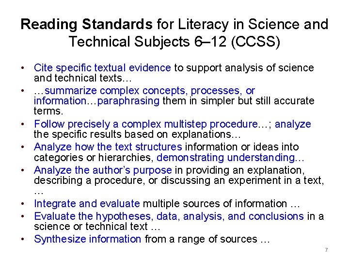 Reading Standards for Literacy in Science and Technical Subjects 6– 12 (CCSS) • Cite
