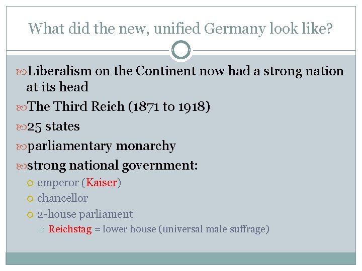 What did the new, unified Germany look like? Liberalism on the Continent now had