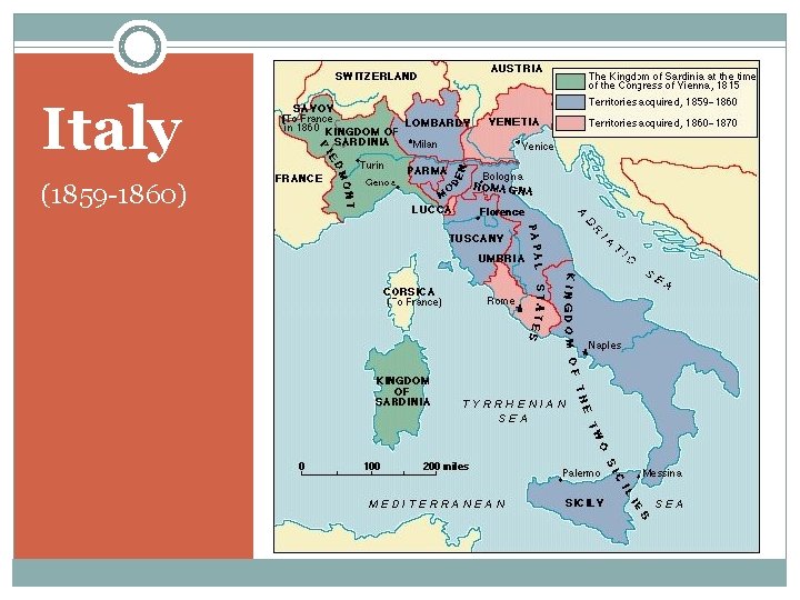 Italy (1859 -1860) 