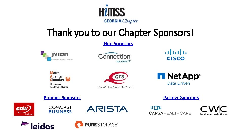 Thank you to our Chapter Sponsors! Elite Sponsors Premier Sponsors Partner Sponsors 