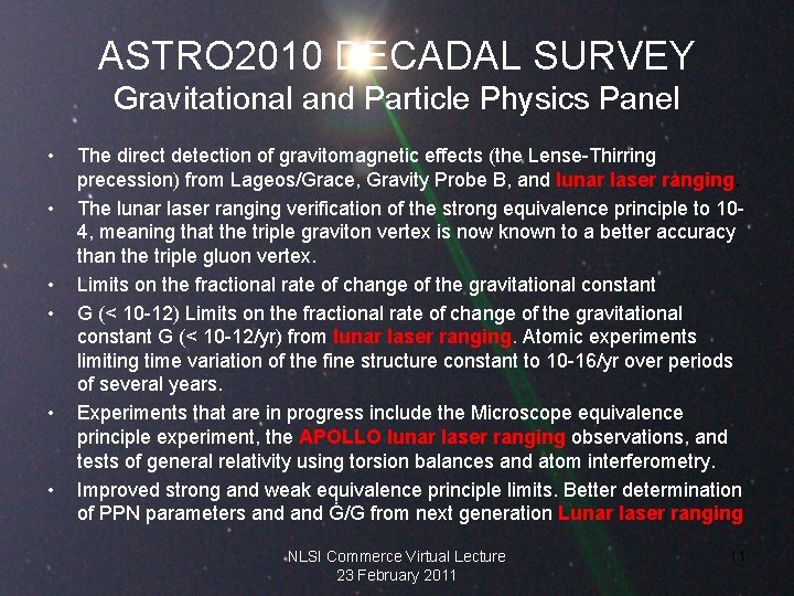 ASTRO 2010 DECADAL SURVEY Gravitational and Particle Physics Panel • • • The direct