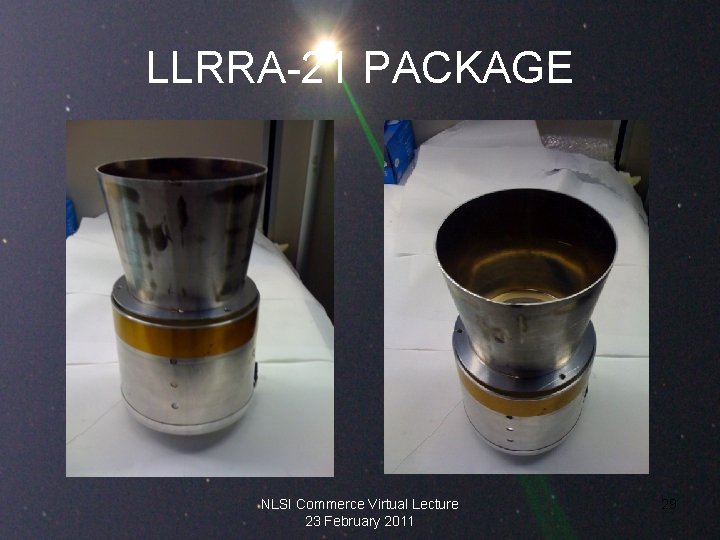 LLRRA-21 PACKAGE NLSI Commerce Virtual Lecture 23 February 2011 29 