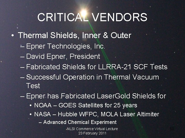 CRITICAL VENDORS • Thermal Shields, Inner & Outer – Epner Technologies, Inc. – David