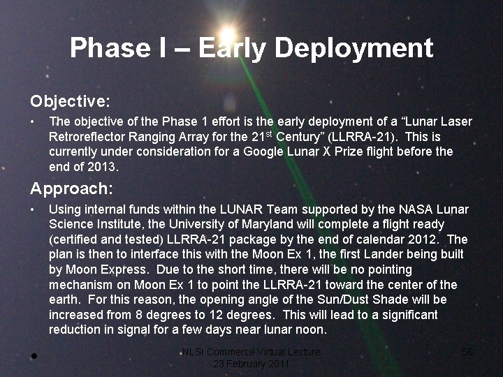 Phase I – Early Deployment Objective: • The objective of the Phase 1 effort