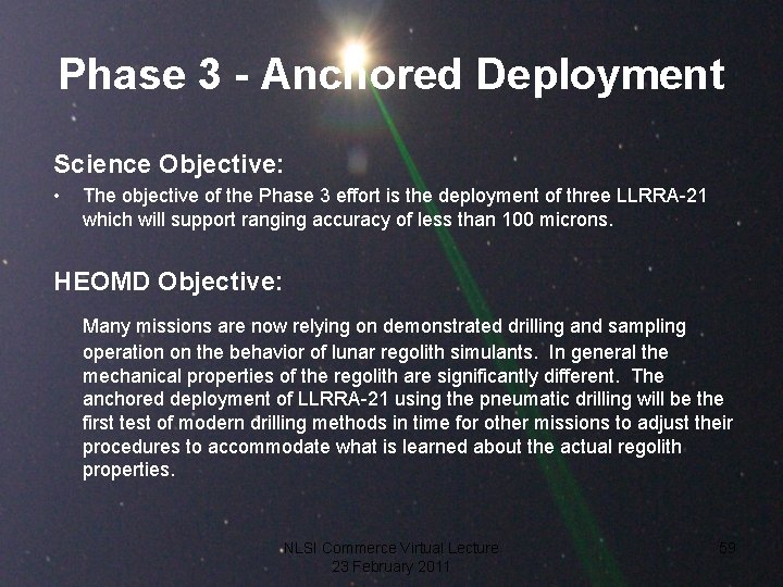 Phase 3 - Anchored Deployment Science Objective: • The objective of the Phase 3