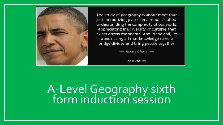 A-Level Geography sixth form induction session 