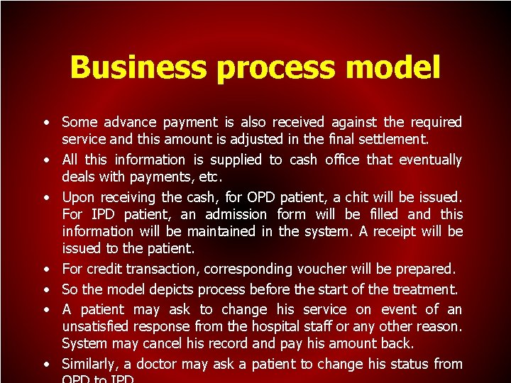 Business process model • Some advance payment is also received against the required service