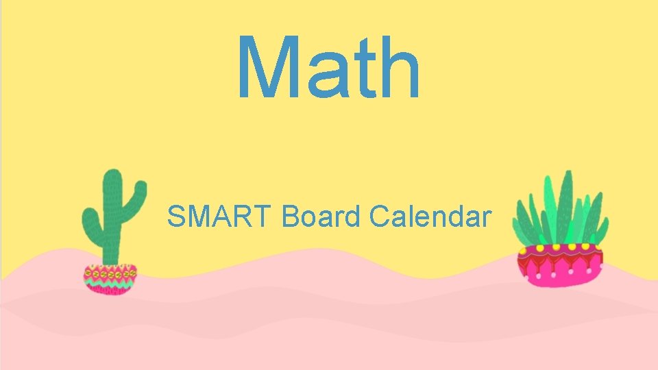 Math SMART Board Calendar 