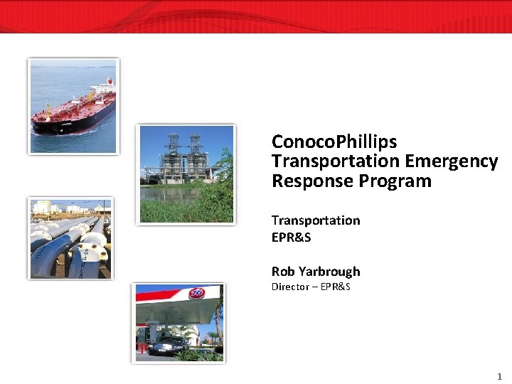 Conoco Phillips Transportation Emergency Response Program ...