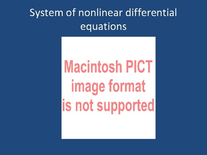 System of nonlinear differential equations 