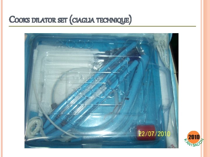 COOKS DILATOR SET (CIAGLIA TECHNIQUE) 