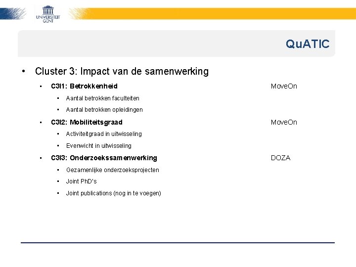 Qu. ATIC • Cluster 3: Impact van de samenwerking • • • C 3