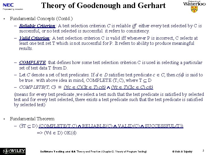 Theory of Goodenough and Gerhart • Fundamental Concepts (Contd. ) – Reliable Criterion: A