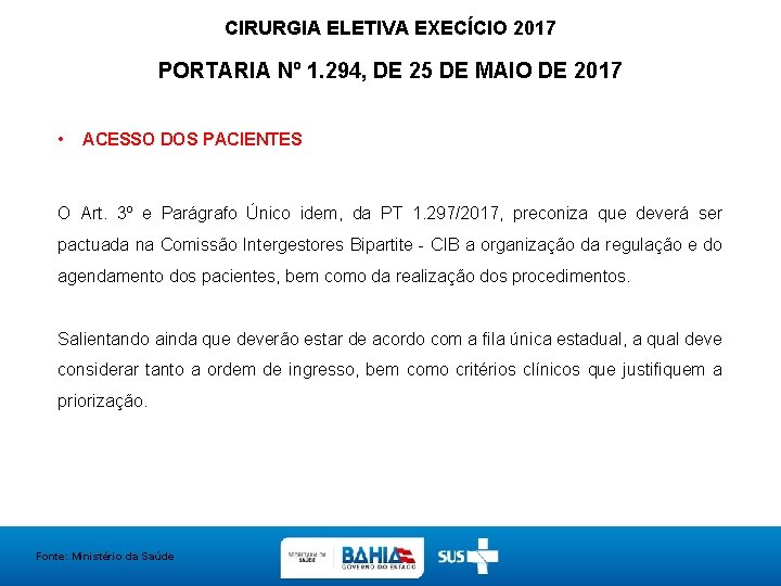 CIRURGIA ELETIVA EXECÍCIO 2017 PORTARIA Nº 1. 294, DE 25 DE MAIO DE 2017