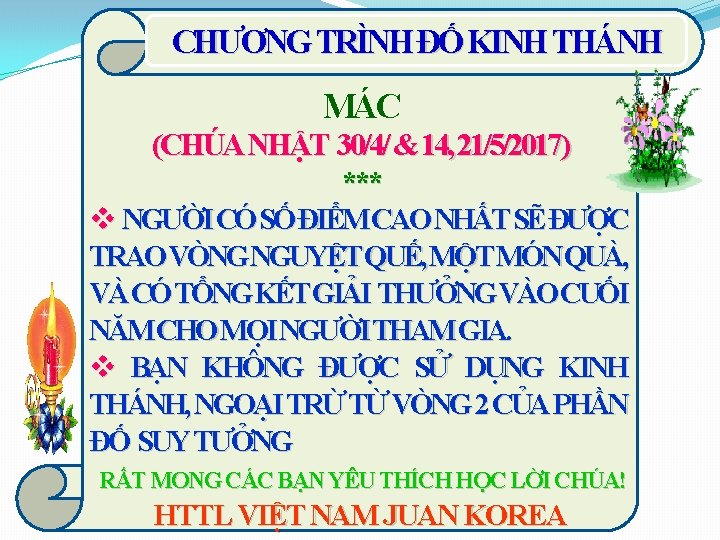 CHƯƠNG TRÌNH ĐỐ KINH THÁNH MÁC (CHÚA NHẬT 30/4/ & 14, 21/5/2017) *** v